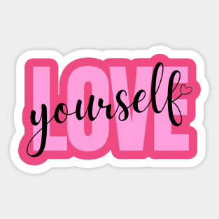 LOVE YOURSELF Sticker